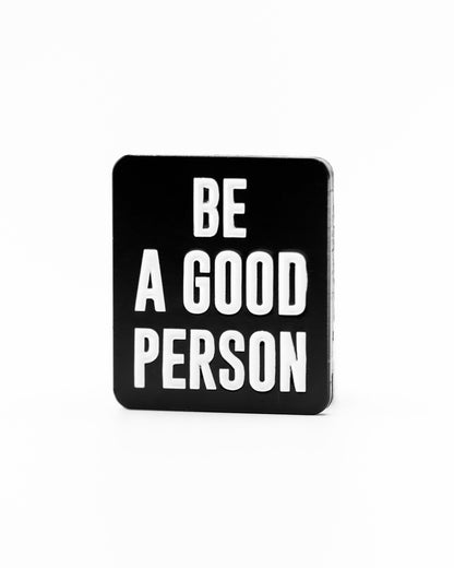 Be A Good Person - Ball Marker