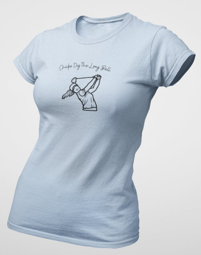 Chicks Dig the Long Ball Women's Tee - S - Baby Blue